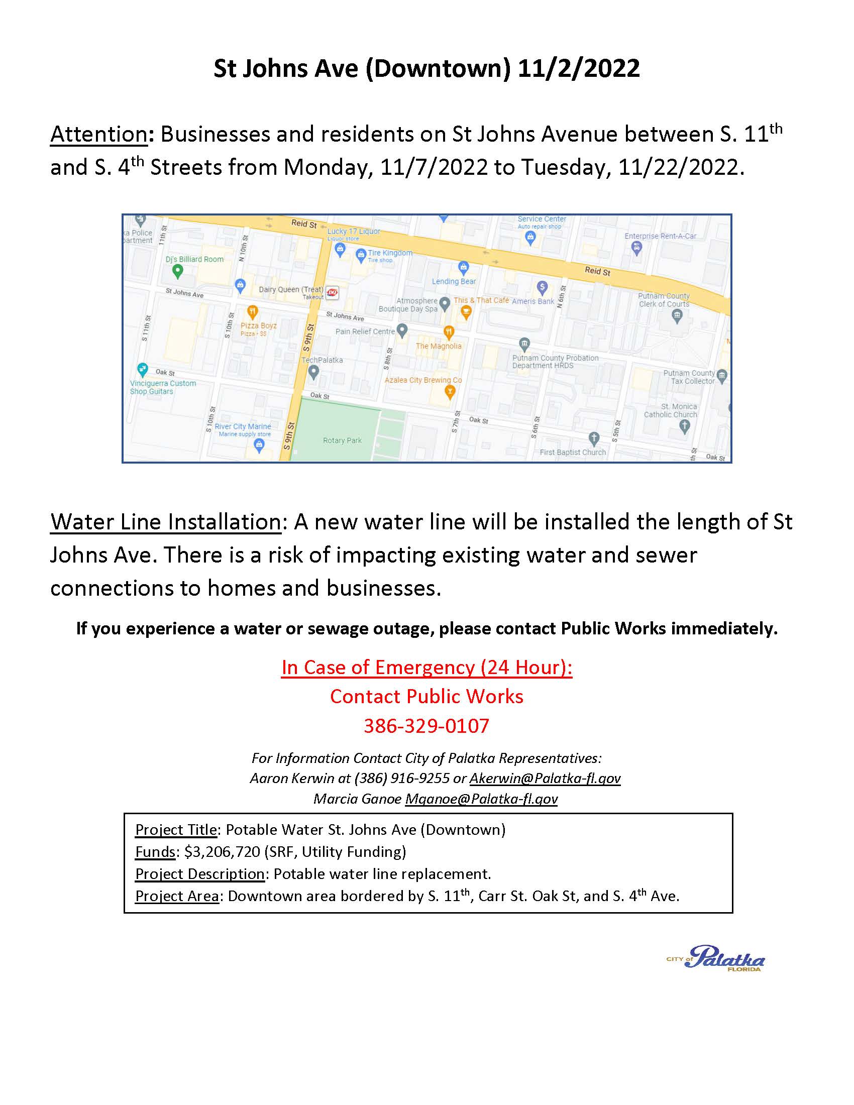 Businesses and residents on St Johns Ave may experience interruptions in service